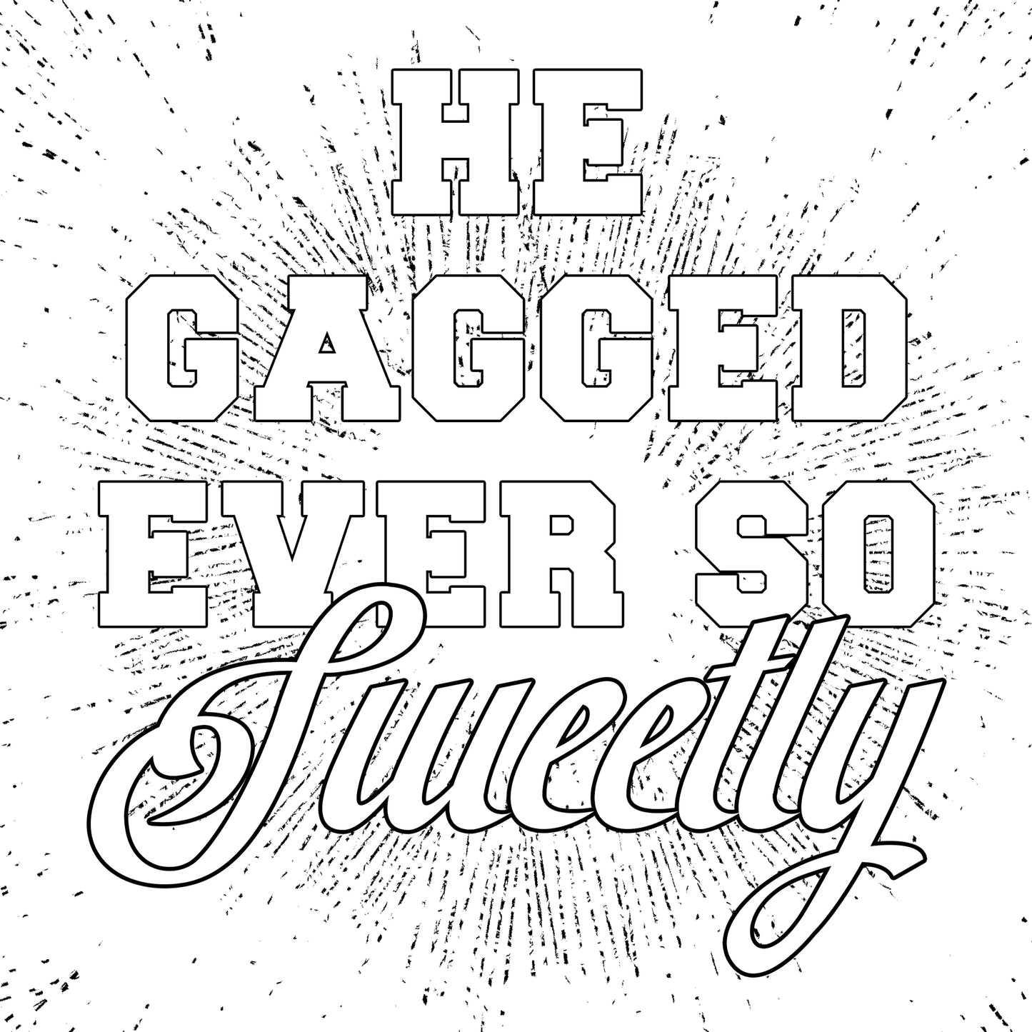 Gay and Queer 18/21+ Adult Coloring Book, Issue #3, Suckers Edition